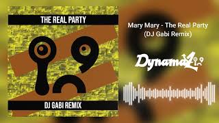 Mary Mary - The Real Party (DJ Gabi Remix)