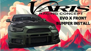 Mitsubishi Evo X Varis Front Bumper & Lip Install | Step-by-Step