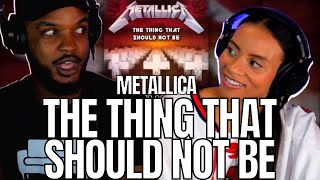 METALLICA RULES! 🎵 THE THING THAT SHOULD NOT BE REACTION