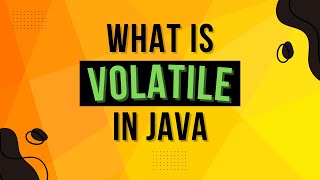 What Is Volatile Keyword In Java? | Code Example | Complete Multithreading Tutorial Series Ep 29