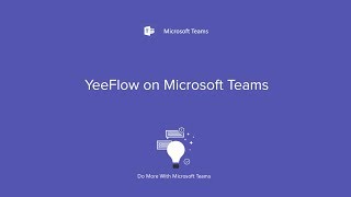 YeeFlow On Microsoft Teams
