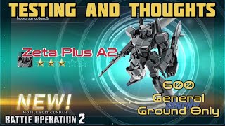 Master of the Sky! Zeta Plus A2 | 600 General | Testing and Thoughts | Gundam Battle Operation 2