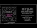 Dead Heavens - Basic Cable (Audio)