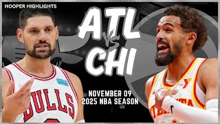 Atlanta Hawks vs Chicago Bulls Full Game Highlights | Nov 9 | 2025 NBA Season