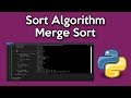 Python Sort Algorithms - Merge Sort