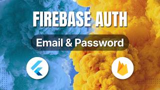 Implement Firebase Auth in Flutter 2026 | Email & Password | Sign up & Login | Firebase Flutter