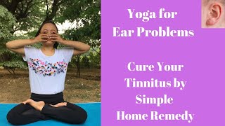 Hearing Loss | Simple Yoga for Ear Problems | Cure your TINNITUS at home