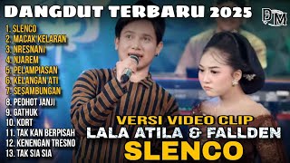 SLENCO - LALA ATILLA FALLDEN TERBARU FULL ALBUM VERSI VIDEO CLIP 2025 || ​⁠​⁠ DEKYUTMUSIC