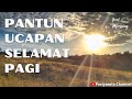 Pantun Ucapan Selamat Pagi