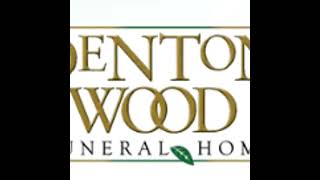 Denton-Wood Funeral Home Obituaries - February 5th