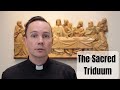 The Sacred Triduum