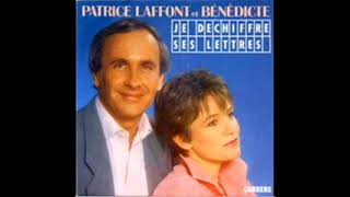 PATRICE LAFFONT ET BENEDICTE  - JE DECHIFFRE SES LETTRES