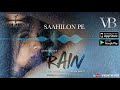 saahilon pe audio song rain priya banerjee sid makkar sumedha karmahe harish sagane