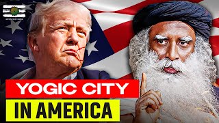 How Sadhguru \u0026 Donald Trump Will Heal America