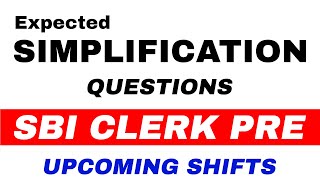 Expected Simplification Questions (Memory Based) for  SBI Clerk Prelims 2020