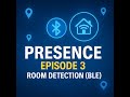 Presence Detection in Home Assistant — Episode 3 - Room Detection with Bluetooth (BLE)
