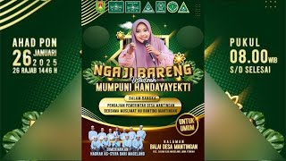 LIVE PENGAJIAN MUMPUNI HANDAYAYEKTI DI MANTINGAN SALAM MAGELANG @MUHLIS116