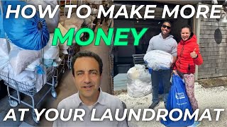 Make More Money at Your Laundromat with Prospective Customers