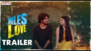 Miles of love Trailer | Abhinav Medishetti | NandhaN | RR Dhruvan