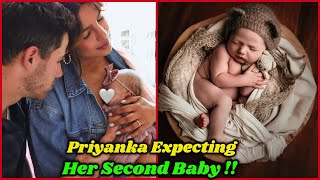 Priyanka Chopra is Expecting Her Second Baby ?