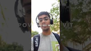 DAY IN LIFE OF VIT STUDENT- Short 1