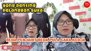 Beda penjahit beda cara kerja.yang penting pelanggan suka @syifanaurachannel #penjahitpemula