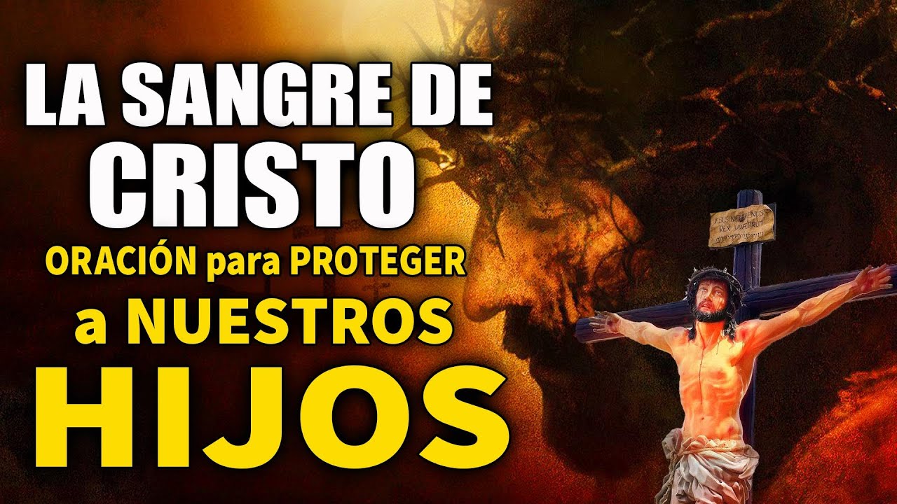 Oracion Hijos Sangre De Cristo Oracion Sangre De Cristo Para Niños Vjnt