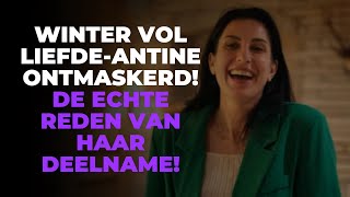 Winter Vol Liefde-Antine valt door de mand: ´Om deze reden deed ze echt mee aan het programma´