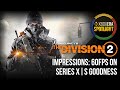 Impressions | Division 2: 60FPS Goodness on Series X|S [4K]