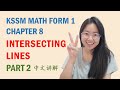 中文讲解 KSSM Math Form 1 Chapter 8: Lines and Angles (Part 2)