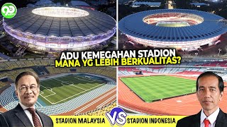 BEDA KELAS, MALAYSIA IRI LIHAT STADION INDONESIA! Inilah Perbandingan Stadion Indonesia dan Malaysia