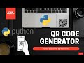 How to make QR Code Generator using python program || Only 6 lines of code || Python3 2021 ||#python