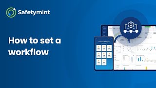 How to set a workflow on your Safetymint account