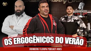 OS ERGOGÊNICOS DO VERÃO - PODCAST #005