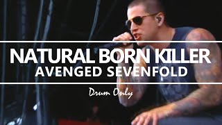 Avenged Sevenfold - Natural Born Killer (Drum Only)