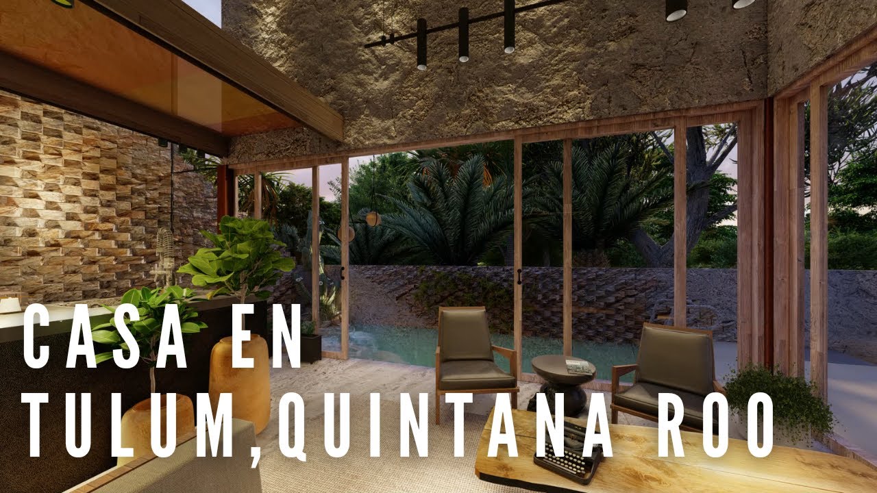 Casa En Tulum Concurso Diseño De Interior Youtube