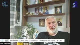 Rozhovor s démonom - exorcista Giuseppe Tomaselli - 3. časť