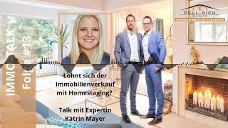 IMMO TALK Folge #13: Lohnt sich der Immobilienverkauf mit Homestaging?