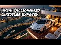 Dubai Billionaires and Their Luxury Homes and Toys - Documentary Dubai Billionaires and Their Luxury Homes and Toys - Documentary