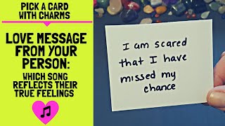 💖💌🔥LOVE MESSAGE & WHICH SONG REFLECTS THEIR TRUE FEELINGS FOR YOU?🎧🎵💖|🔮CHARM PICK A CARD🔮