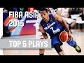 Top 5 plays - Semi Finals (day 8) - 2015 FIBA Asia Championship