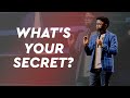 What's Your Secret? | Tim Ross