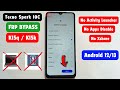 Tecno Spark 10c (K15q / K15k) Frp Bypass Without Activity Launcher - No Apps Disable Android 12/13