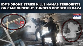 IDF's Drone Strike Kills Hamas Terrorists| On Cam: Gunfight| Terror Dens Gutted In Gaza's Jabalia