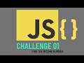 JavaScript [Interview] Challanges - Find missing number in sequence