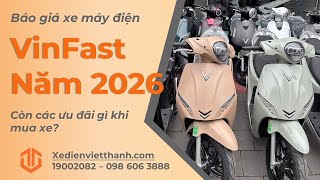 Cập Nhật Giá Xe Máy Điện Vinfast Mới Nhất Tháng 1/2026