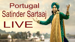 Satinder Sartaaj in portugal LIVE