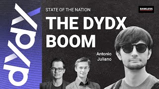 The dYdX Boom | Antonio Juliano (SotN 10/4)