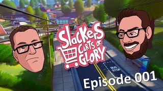 I'M MAKING ANGELS, BRIAN! (Slackers: Carts of Glory - Ep 001)