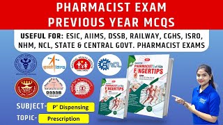 Prescription, P' Dispensing Pharmacist exam Previous year mcqs | Esic, Railway, osssc pharmacist